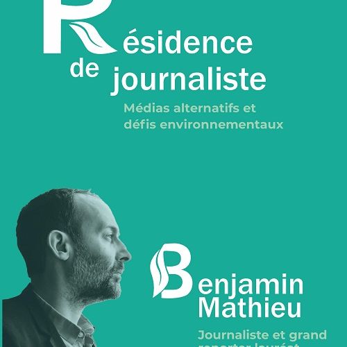 Affiche de la résidence de journaliste avec les logos des partenaires et le profil de Benjamin Mathieu