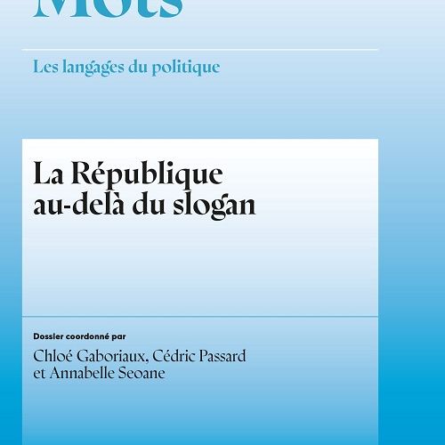Couverture de Mots. Les langages du politique, 133 :  La République au-delà du slogan