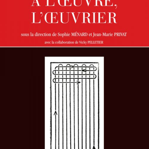 Couverture. À l'œuvre, l'œuvrier