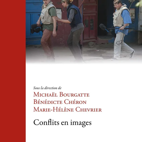 couverture de Conflits en images de Bénédicte Chéron, Marie-Hélène Chevrier, Michaël Bourgatte