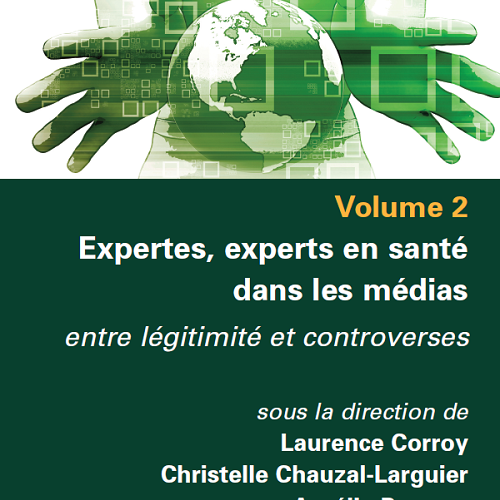 couverture de Expertes, experts en santé dans les médias. Entre légitimité et controverses.