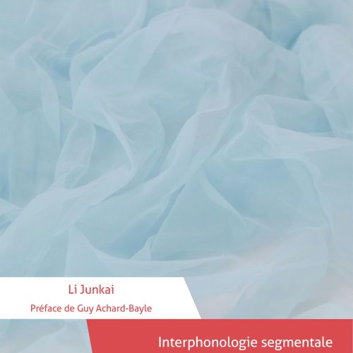couverture de Interphonologie segmentale en théorie de l’optimalité. Le cas des apprenants cantonophones de français 