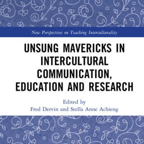 couverture de Unsung Mavericks in Intercultural Communication, Education and Research