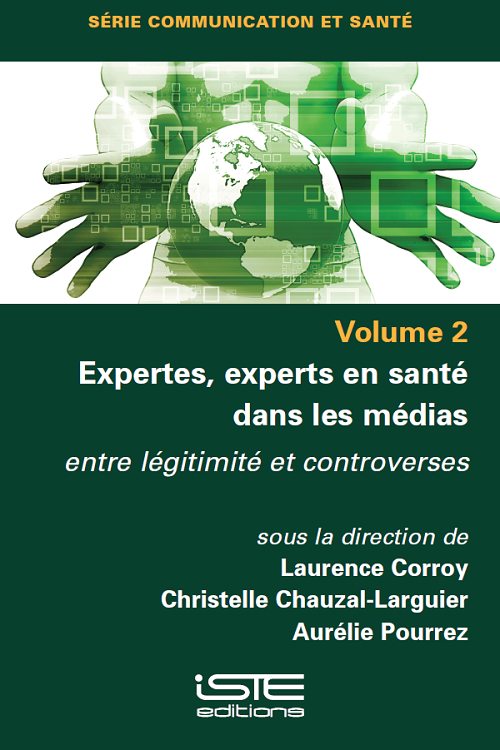 couverture de Expertes, experts en santé dans les médias. Entre légitimité et controverses.