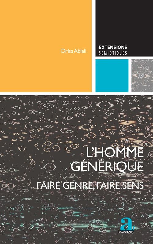 couverture de L’Homme générique. Faire genre, faire sens.  de Driss Ablali