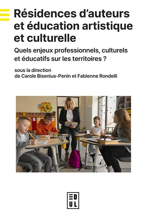 couverture de Résidences d’auteurs et éducation artistique et culturelle